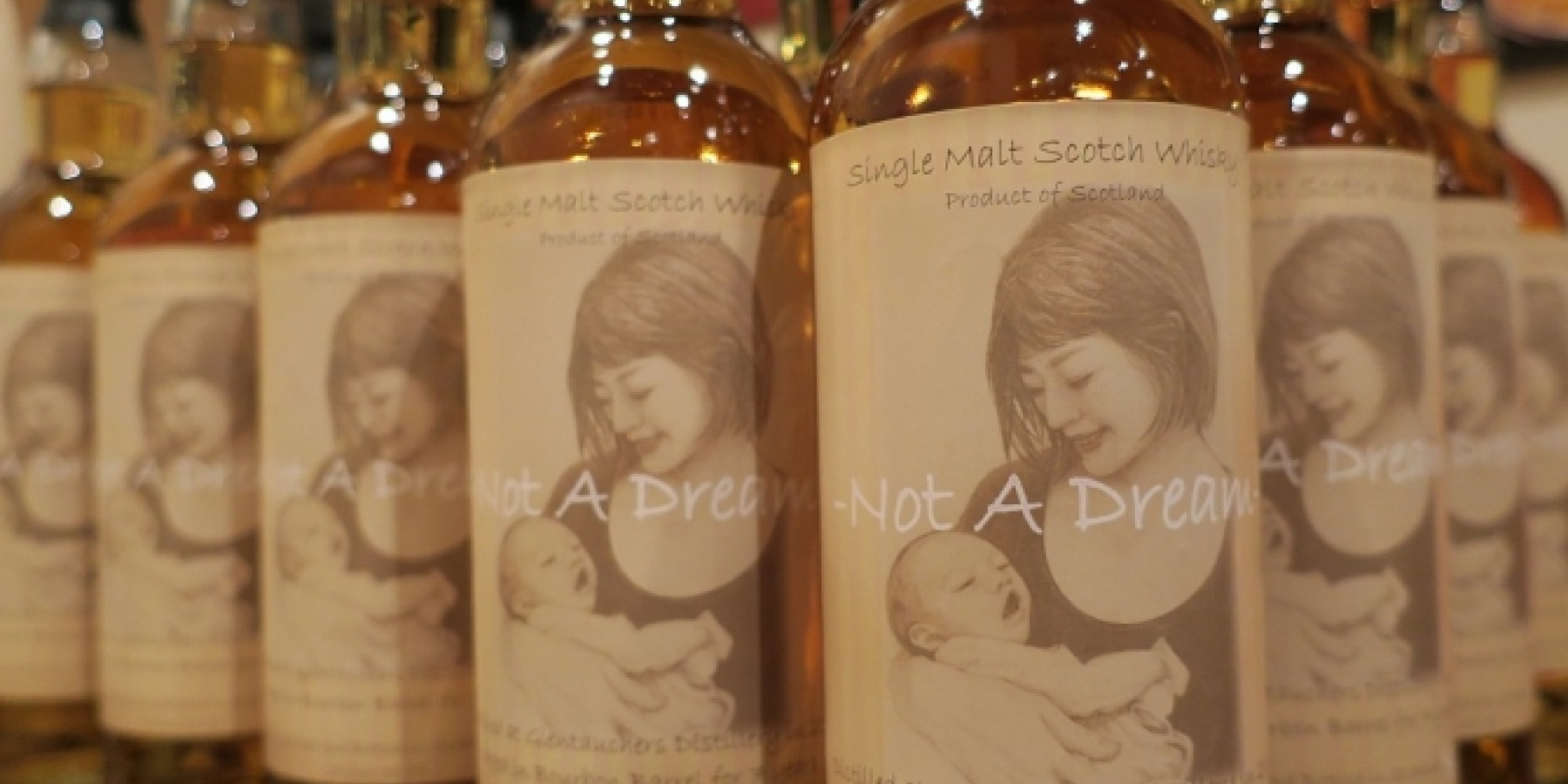 ママのためのウイスキー!?
Not A Dream グレントファース2009
