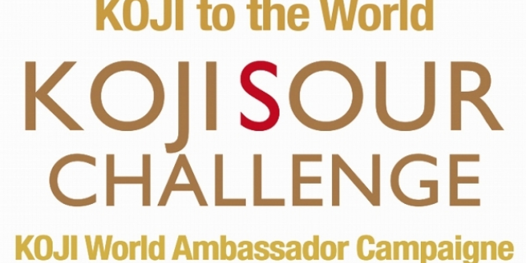 KOJI SOUR CHALLENGEで
アンバサダーとして世界へ！
